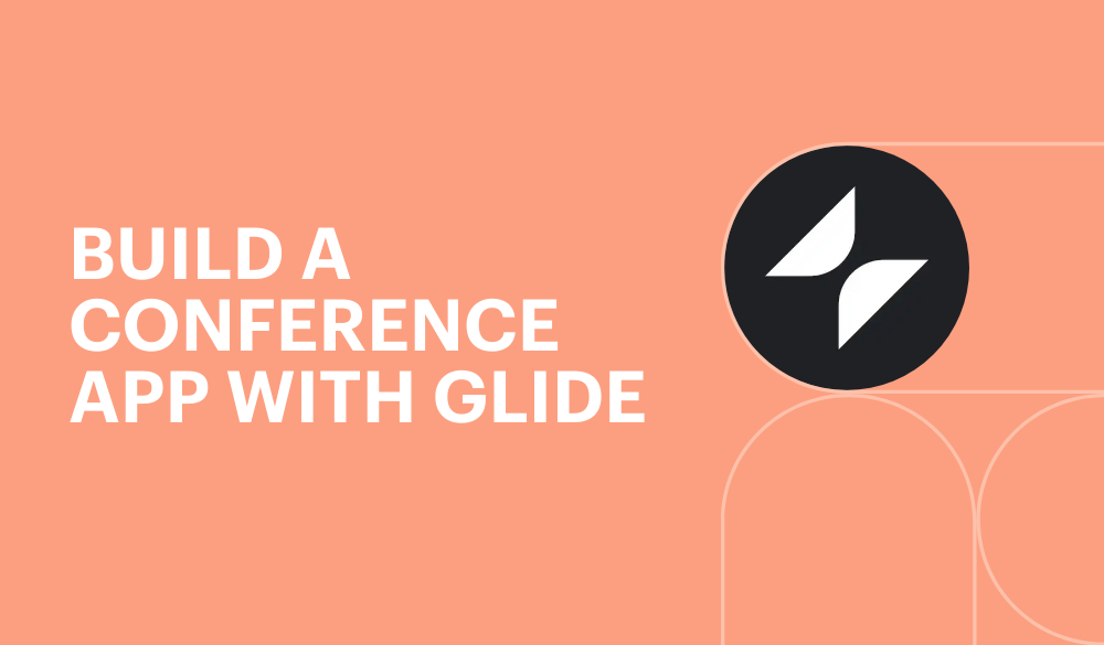 Build a conference app with Glide